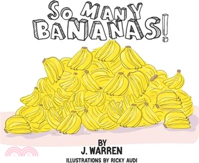 So Many Bananas!