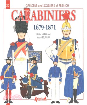 Carabiniers ─ 1679-1871