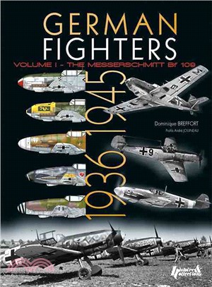 German Fighters 1936-45 ─ The Messerschmitt Bf 109, from 'anton' to 'karl