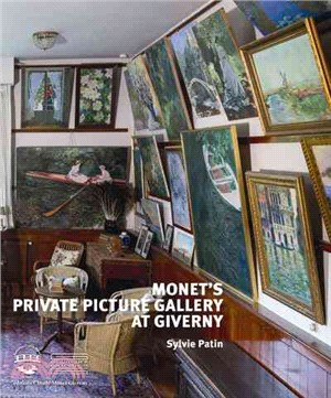 Monet's Private Picture Gallery at Giverny: Paintings by Monet and His Friends