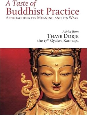 A Taste of Buddhist Practice ― Approaching Its Meaning and Its Ways