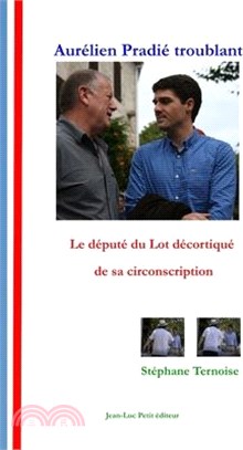 Aurélien Pradié troublant: Le député du Lot décortiqué de sa circonscription