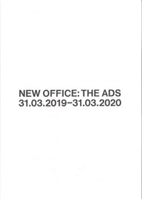 NEW OFFICE: THE ADS：31.03.2019-31.03.2020