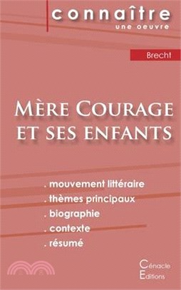 Fiche de lecture Mère Courage et ses enfants de Bertolt Brecht (Analyse littéraire de référence et résumé complet)