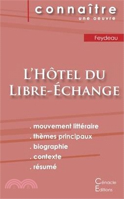 Fiche de lecture L'Hôtel du Libre-Échange (Analyse littéraire de référence et résumé complet)