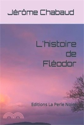 L'histoire de Fléodor