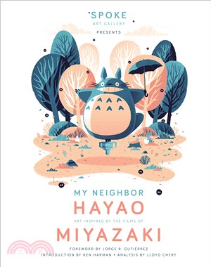 My Neighbor Hayao ― Art Inspired by the Films of Miyazaki