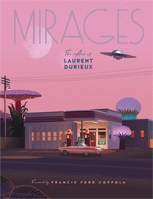 Mirages ― The Art of Laurent Durieux