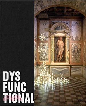 Dysfunctional: Beyond the Boundaries of Form and Function