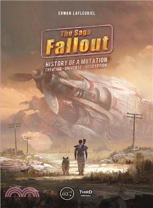 The Fallout Saga ― History of a Mutation