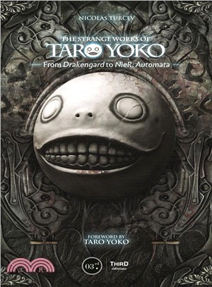 The Strange Works of Taro Yoko ― From Drakengard to Nier - Automata