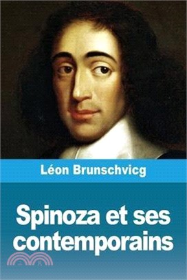 Spinoza et ses contemporains