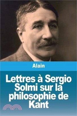 Lettres à Sergio Solmi sur la philosophie de Kant