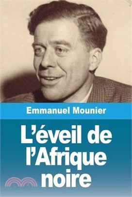 L'éveil de l'Afrique noire