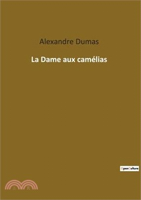 La Dame aux camélias