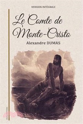 Le Comte de Monte-Cristo: Version intégrale