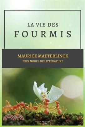 La vie des Fourmis