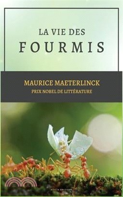 La vie des Fourmis