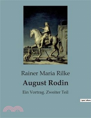 August Rodin: Ein Vortrag. Zweiter Teil