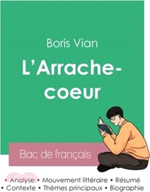 Réussir son Bac de français 2023: Analyse de L'Arrache-coeur de Boris Vian