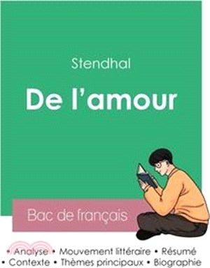 Réussir son Bac de français 2023: Analyse de l'essai De l'amour de Stendhal