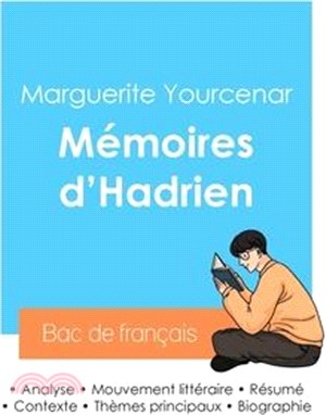 Réussir son Bac de français 2024: Analyse des Mémoires d'Hadrien de Marguerite Yourcenar