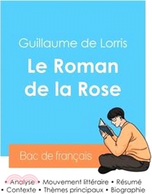 Réussir son Bac de français 2024: Analyse du Roman de la Rose de Guillaume de Lorris