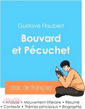 Réussir son Bac de français 2024: Analyse de Bouvard et Pécuchet de Gustave Flaubert