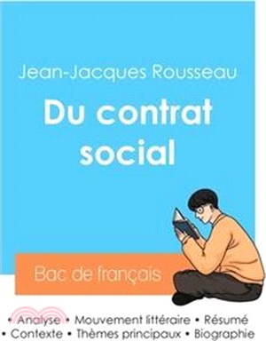 Réussir son Bac de philosophie 2024: Analyse de l'essai Du contrat social de Jean-Jacques Rousseau