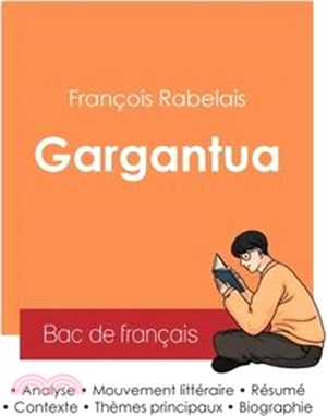 Réussir son Bac de français 2025: Analyse de Gargantua de François Rabelais