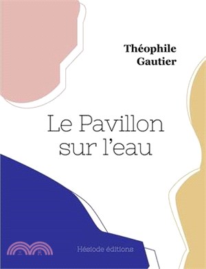 Le Pavillon sur l'eau