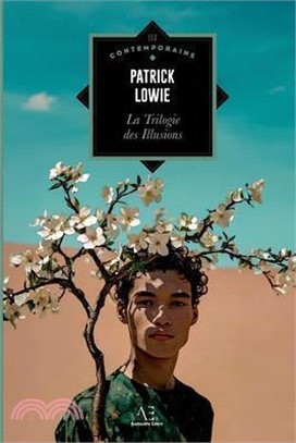 La Trilogie des Illusions