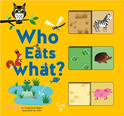 Who Eats What?：A Slide-and-Learn Book (硬頁推拉書)