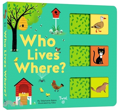 Who Lives Where?：A Slide-and-Learn Book (硬頁推拉書)