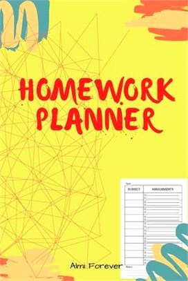 Homework Planner: Over 110 Pages / Over 15 Weeks; 6 x 9 Format 1.2