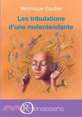 Les tribulations d'une malentendante