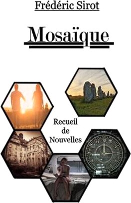 Mosaïque: recueil de nouvelles