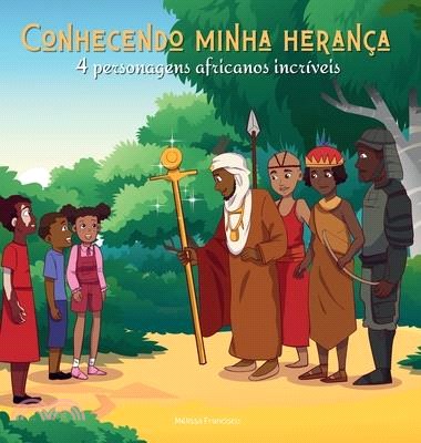 Conhecendo minha herança: 4 personagens africanos incríveis