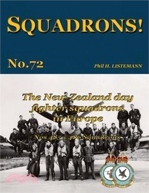 The New Zealand Day Fighter Squadrons in Europe: Nos 485 & 486 Squadrons