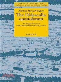 The Didascalia Apostolorum ─ An English Version