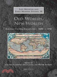 Old Worlds, New Worlds — European Cultural Encounters, C. 1000 - C. 1750