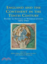 England and the Continent in the Tenth Century ─ Studies in Honour of Wilhelm Levison (1876-1947)