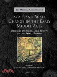 Scale and Scale Change in the Early Middle Ages