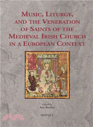 Hibernia Cantans ─ Music, Liturgy and the Veneration of Irish Saints in Medieval Europe