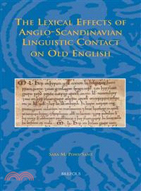 The Lexical Effects of Anglo-Scandinavian Linguistic Contact on Old English