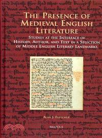The Presence of Medieval English Literature ─ Studies at the Interface of History, Author, and Text in a Selection of Middle English Literary Landmarks