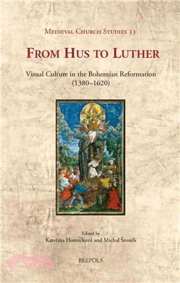 From Hus to Luther ─ Visual Culture in the Bohemian Reformation (1380-1620)