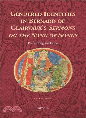 Gendered Identities in Bernard of Clairvaux's Sermons on the Song of Songs ─ Performing the Bride