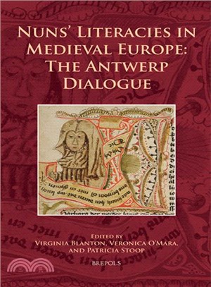 Nuns' Literacies in Medieval Europe ─ The Antwerp Dialogue