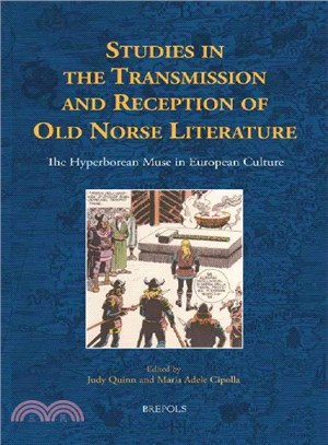 Studies in the Transmission and Reception of Old Norse Literature ─ The Hyperborean Muse in European Culture